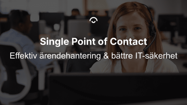 Picture of a SPOC contact for an IT company for better IT security. Bild på en SPOC kontakt för ett IT företag för bättre IT säkerhet.