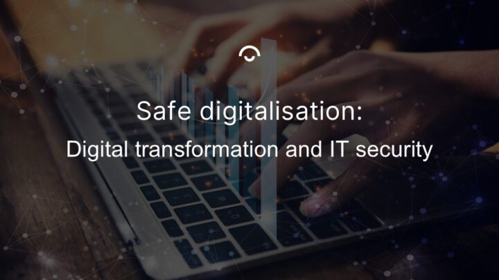 Digital transformation and IT security