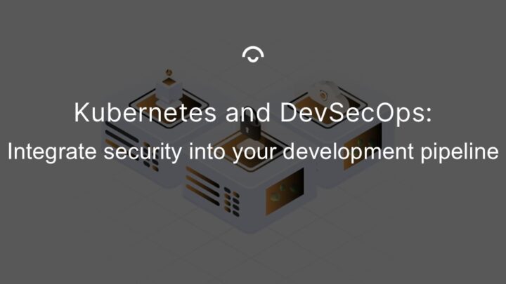 Kubernetes and DevSecOps eng